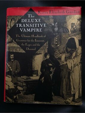 The Deluxe Transitive Vampire by Karen Elizabeth Gordon